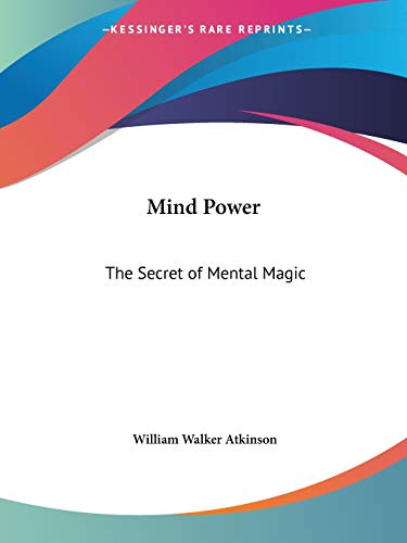 Stock image for Mind Power: The Secret of Mental Magic for sale by HPB Inc.