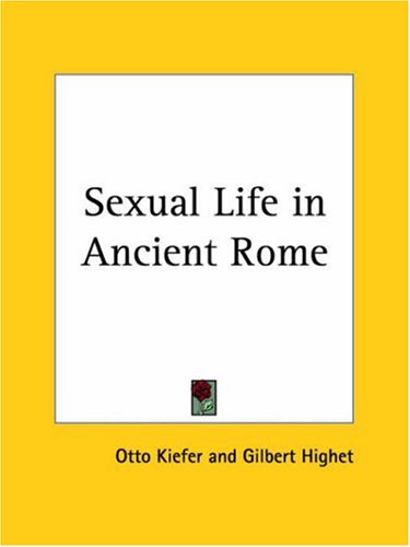 9780766136434: Sexual Life in Ancient Rome (1952)