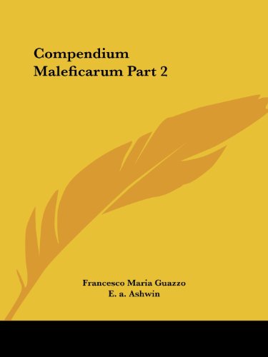 9780766138346: Compendium Maleficarum Part 2: v. II