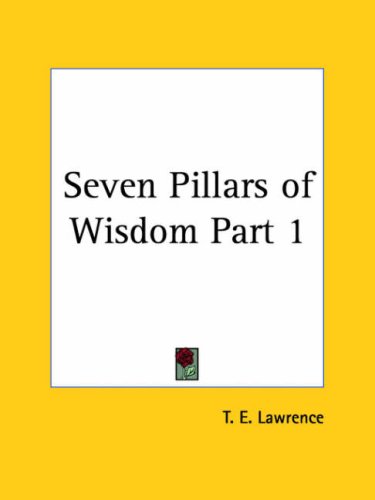 Seven Pillars of Wisdom 1935 (9780766139909) by Lawrence, T. E.