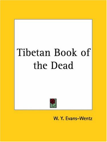 Tibetan Book of the Dead (9780766140073) by Evans-Wentz, W. Y.