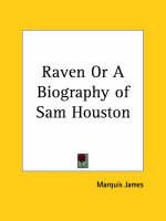 9780766143548: Raven or a Biography of Sam Houston 1929