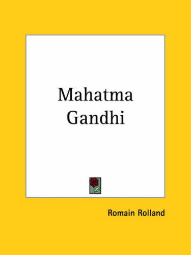 Mahatma Gandhi 1924 (9780766143777) by Rolland, Romain