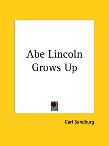 9780766144422: Abe Lincoln Grows up (1926)