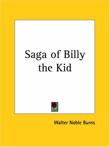 9780766144750: Saga of Billy the Kid (1926)