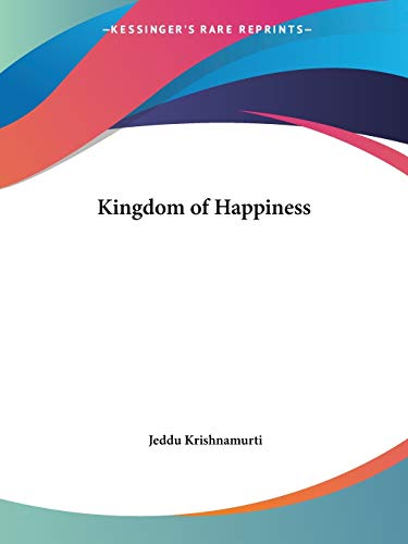 Imagen de archivo de Kingdom of Happiness a la venta por California Books