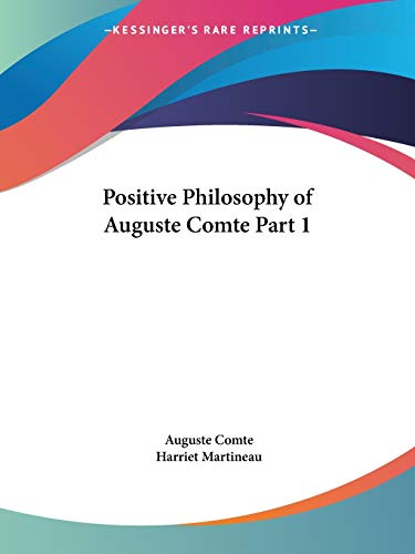 9780766154735: Positive Philosophy of Auguste Comte Vol. 1 (1855): v. 1