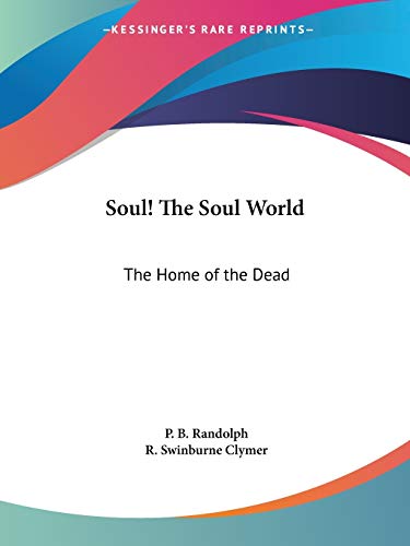 9780766158344: Soul! the Soul World: the Home of the Dead (1932)