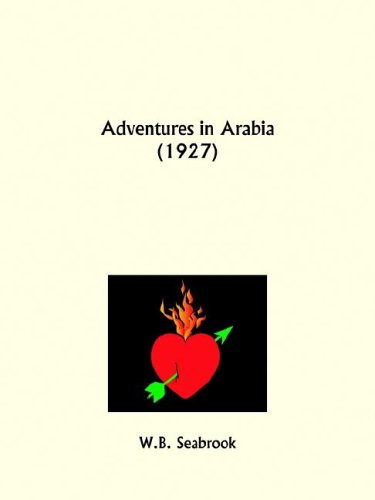 9780766161658: Adventures in Arabia (1927) [Idioma Ingls]