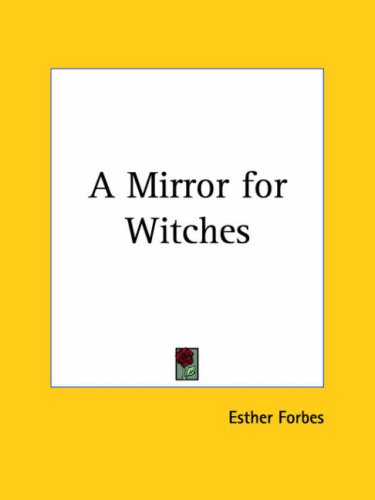 9780766161856: A Mirror for Witches 1928