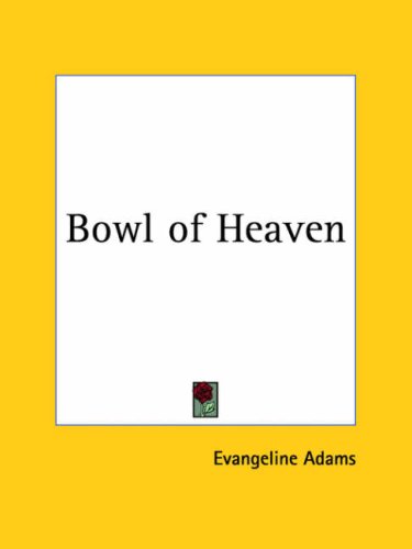 9780766164895: Bowl of Heaven 1926