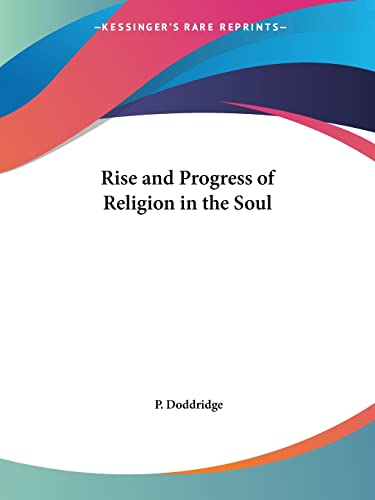 9780766173538: Rise and Progress of Religion in the Soul (1822)