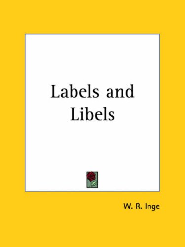 Labels and Libels, 1929 (9780766174276) by Inge, W. R.