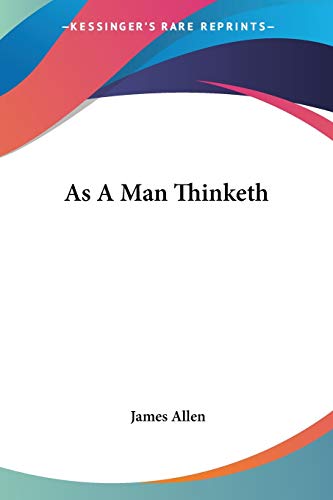 As A Man Thinketh (9780766181601) by Allen, James
