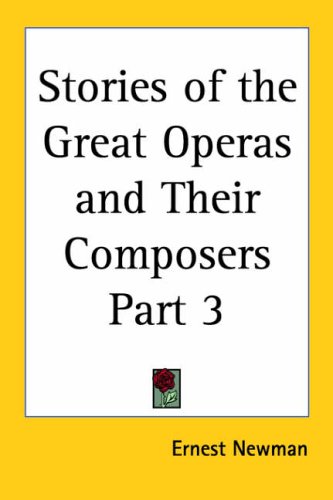 Imagen de archivo de Stories of the Great Operas and Their Composers 1928 a la venta por Bookmonger.Ltd