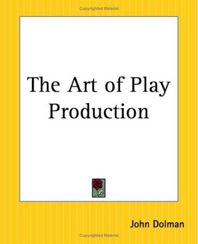 9780766186422: The Art of Play Production