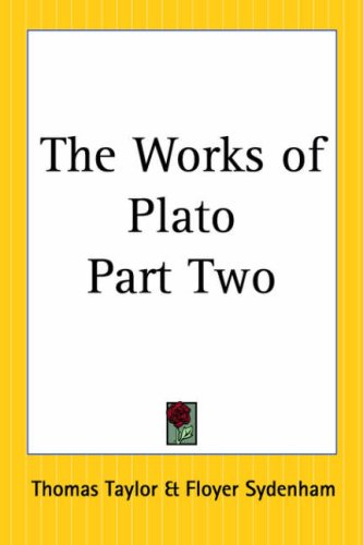 The Works Of Plato (9780766187955) by Taylor, Thomas