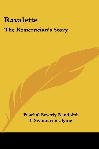 9780766191600: Ravalette: The Rosicrucian's Story