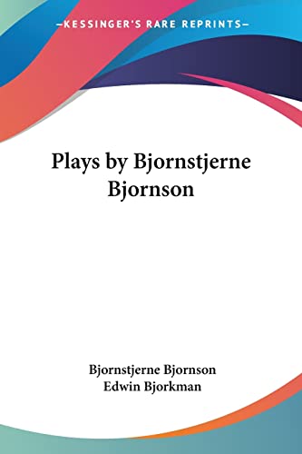 Beispielbild fr Plays by Bjornstjerne Bjornson zum Verkauf von JR Books