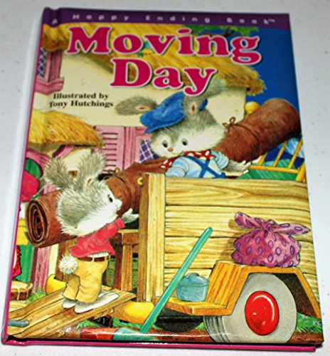 9780766601581: Title: Moving Day A Happy Ending Book