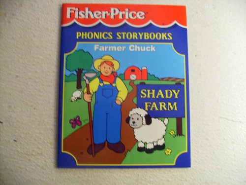9780766601710: Title: Fisherprice Phonics Storybooks Farmer Chuck Shady