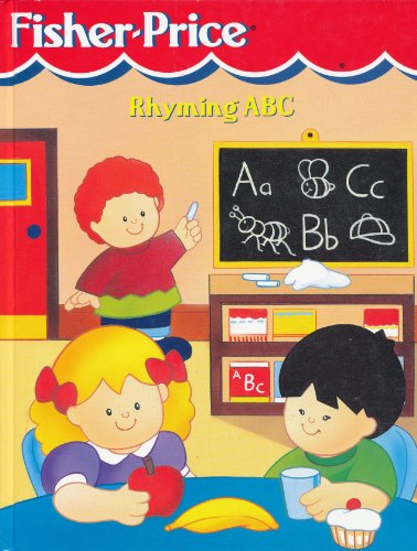 Stock image for Rhyming ABC (Fisher-Price) for sale by Once Upon A Time Books