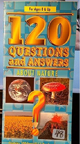Beispielbild fr 120 Questions and Answers About Nature zum Verkauf von medimops