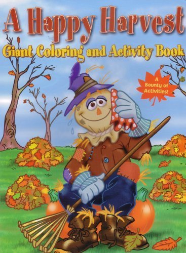 HARVEST GIANT COLORING & ACTIVITY BOOKS - A Happy Harvest (9780766611467) by Modern Publishing