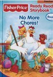 Imagen de archivo de No More Chores, Fisher Price Ready Reader Storybook, Preschool (Fisher Price Ready Reader Storybook, Preschool) a la venta por Once Upon A Time Books