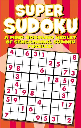 Super Sudoku - A Mind-Boggling Medley (9780766621510) by Modern Publishing