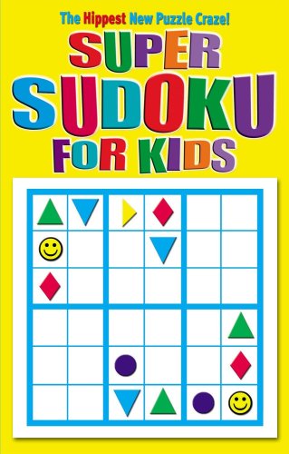 Beispielbild fr Super Sudoku for Kids zum Verkauf von BookHolders