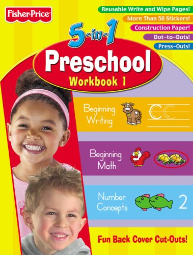 Fisher Price Preschool 5-in-1 Workbook Book 1 (Fisher-Price 5 in 1 Workbooks) (9780766622159) by Modern Publishing