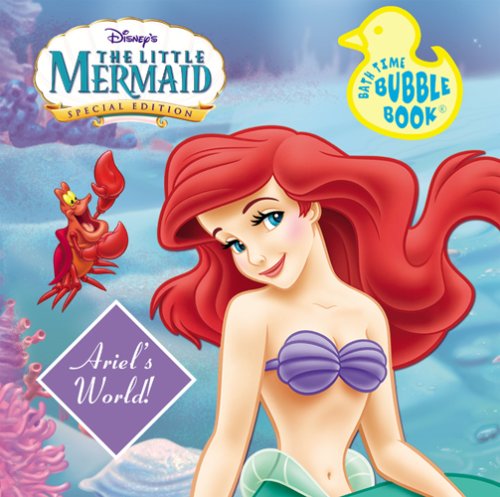 Disney The Little Mermaid Bath Book (Disney Bath Time Bubble, Little Mermaid Special Edition) (9780766625549) by Modern Publishing