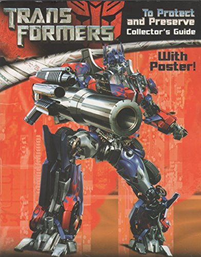 9780766625679: Transformers Collector's Guide, to Protect and Preserve