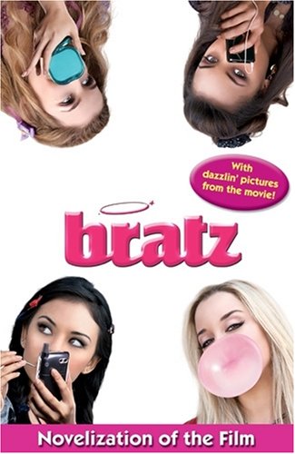 Bratz Novelization of the Film (9780766628892) by Modern Publishing