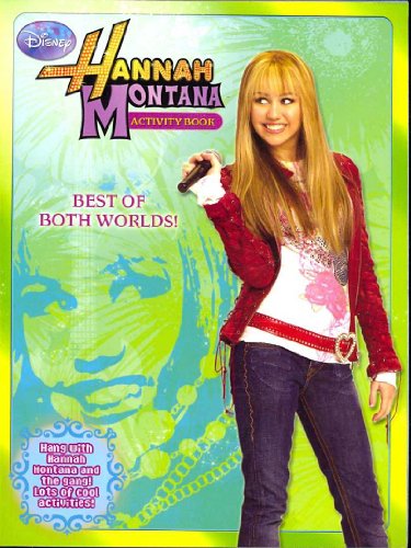 Hannah Montana Best of Both Worlds! Activity Book (9780766630598) by Disney