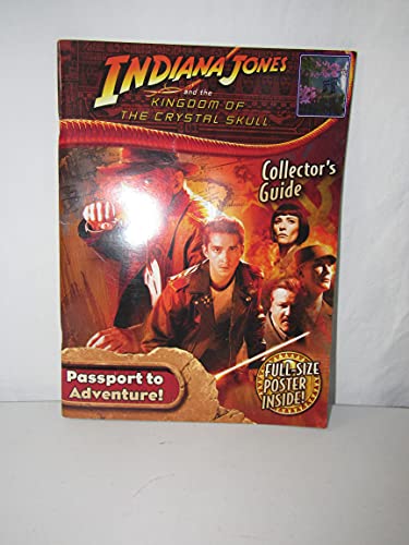 Beispielbild fr Indiana Jones and the Kingdom of the Crystal Skull Collector's Guide with Full-Size Poster zum Verkauf von Gulf Coast Books