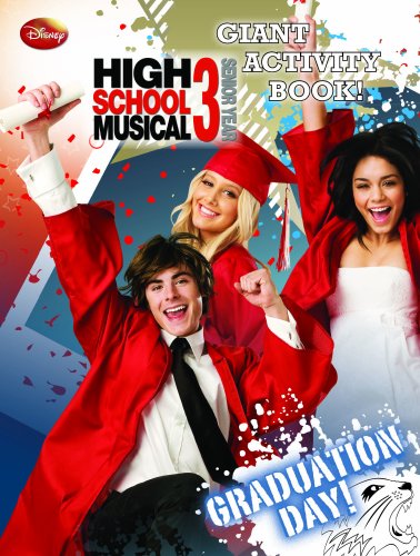 Beispielbild fr High School Musical 3 Senior Year Graduation Day! Giant Activity Book zum Verkauf von Better World Books