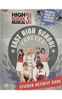 9780766632585: High School Musical 3 East High School Forever Sticker Activity Book