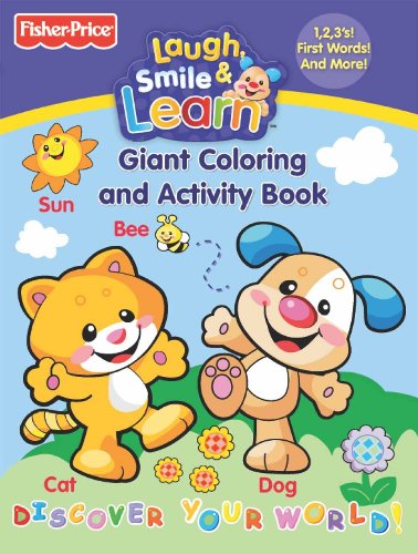 Stock image for Fisher Price Laugh, Smile & Learn Giant Coloring and Activity Book Discover Your World for sale by Gulf Coast Books