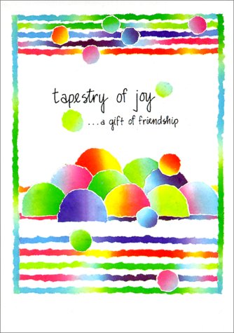Tapestry of Joy: ...Gift of Friendship (9780766753914) by Unknown Author