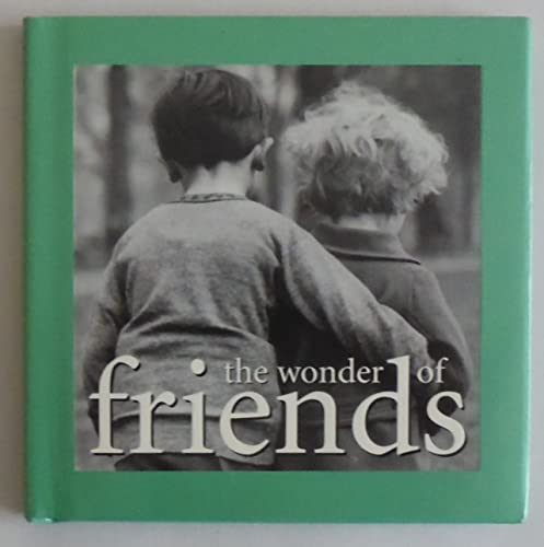 Beispielbild fr The Wonder of Friends (The Wonder of . . . Series) zum Verkauf von WorldofBooks