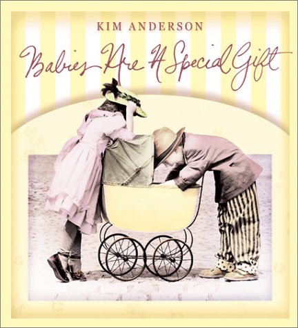 9780766766518: Babies Are a Special Gift: Kim Anderson Collection