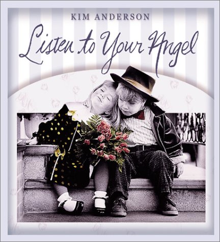 Stock image for Listen to Your Angel: Kim Anderson Collection for sale by Once Upon A Time Books