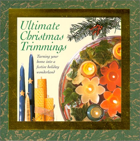 Imagen de archivo de Ultimate Christmas trimmings a la venta por Wonder Book