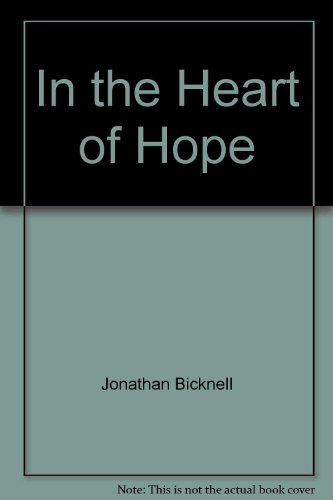 Imagen de archivo de In the Heart of Hope a la venta por Better World Books