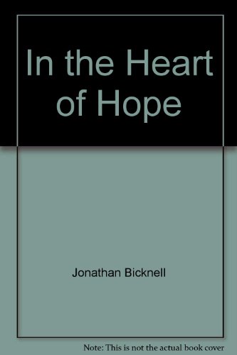 Stock image for In the Heart of Hope for sale by Better World Books