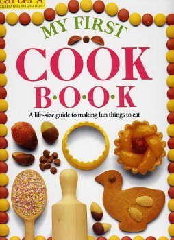 Beispielbild fr My First Cook Book- A life-size guide to making fun things to eat zum Verkauf von Wonder Book