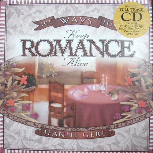 Beispielbild fr 101 Ways to Keep Romance Alive zum Verkauf von POQUETTE'S BOOKS