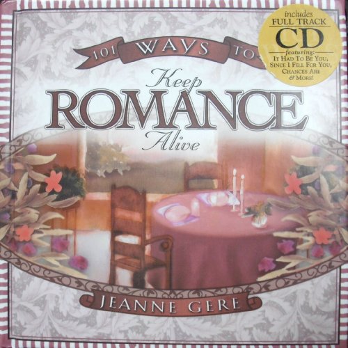 9780766797574: 101 Ways to Keep Romance Alive [Hardcover] by Gere, Jeanne